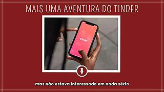 FODENDO NO ENCONTRO DO TINDER - CONTOS LIBERTINOS
