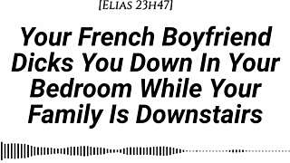 your french boyfriend sneaks upstairs for teasing creampie pounding