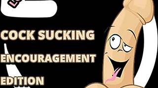 Encouraging deep cock sucking session.