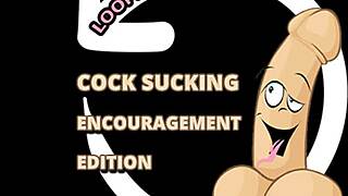 Encouraging deep cock sucking session.